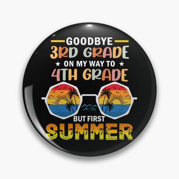 Item preview, Goodbye 3rd Grade On My Way To 4th Grade But First Summer designed and sold by Gogetgiggles.