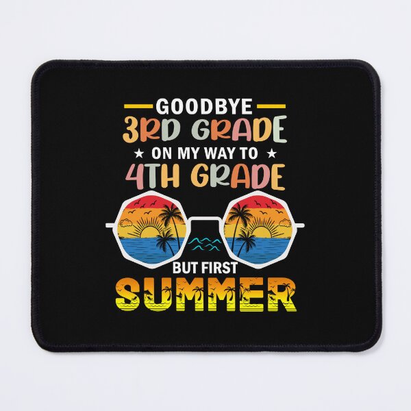 Item preview, Goodbye 3rd Grade On My Way To 4th Grade But First Summer designed and sold by Gogetgiggles.