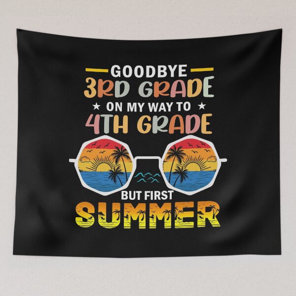 Item preview, Goodbye 3rd Grade On My Way To 4th Grade But First Summer designed and sold by Gogetgiggles.