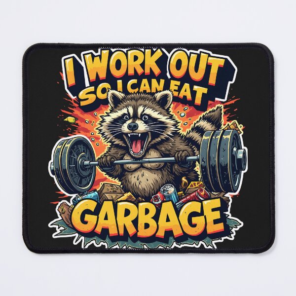 Item preview, I Work Out So I Can Eat Garbage Funny Raccoon Gym Meme designed and sold by CraftRealm.
