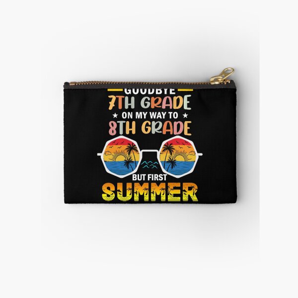 Item preview, Goodbye 7th Grade On My Way To 8th Grade But First Summer designed and sold by Gogetgiggles.