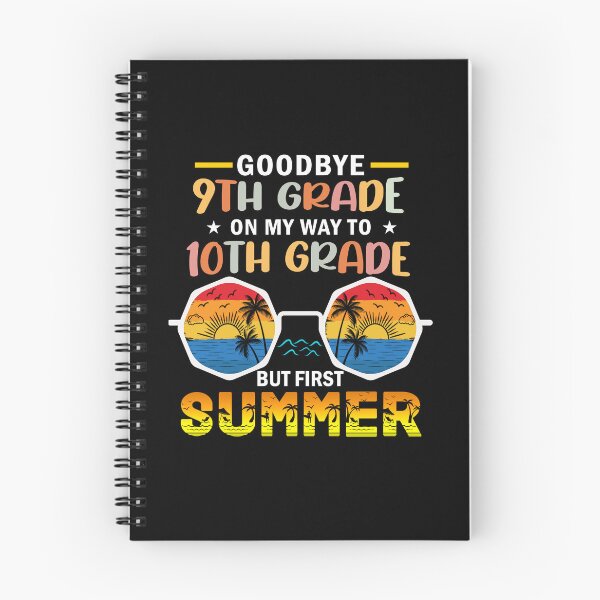 Item preview, Goodbye 9th Grade On My Way To 10th Grade But First Summer designed and sold by Gogetgiggles.