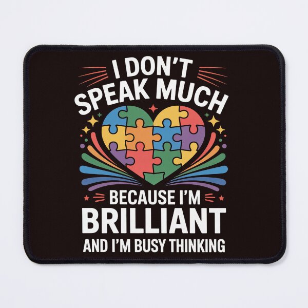 Item preview, I Dont Speak Much Brilliant Autism Autistic Boys Girls Gifts designed and sold by MichaelStalkas.