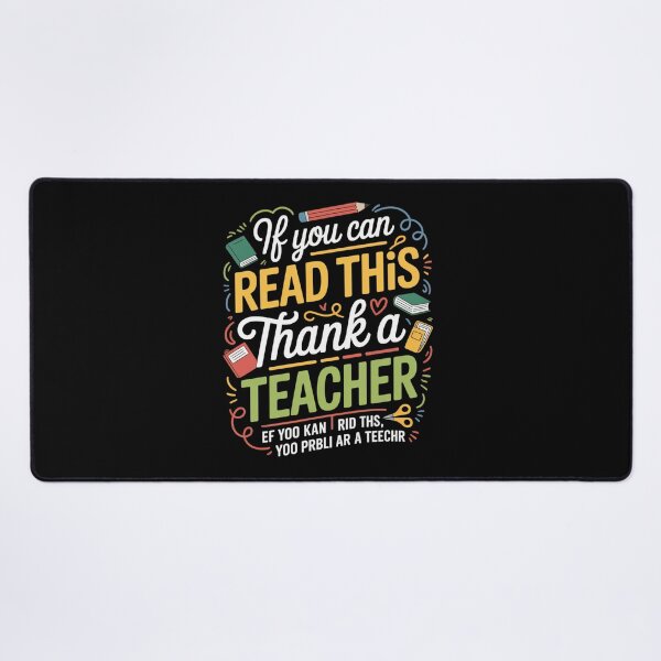 Item preview, If You Can Read This Thank a Teacher Funny School Quote designed and sold by Gogetgiggles.