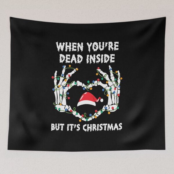 Item preview, Dead Inside But It's Christmas Skeleton Hands  designed and sold by AliHeinze.