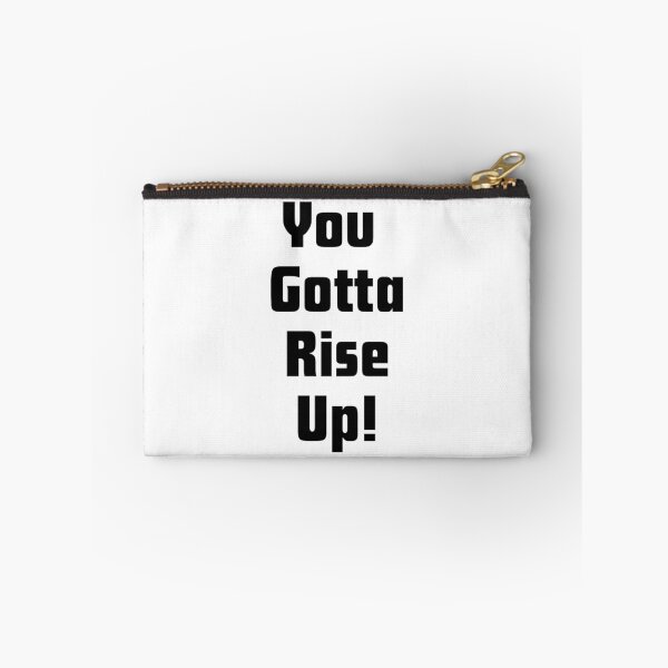 Item preview, You gotta rise up! designed and sold by Fantasy2Reality.