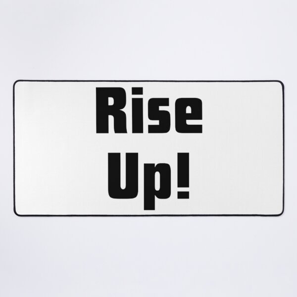 Item preview, You gotta rise up! designed and sold by Fantasy2Reality.