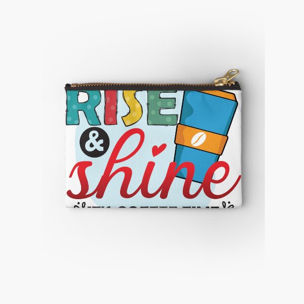 Item preview, Rise and Shine Its Coffee Time Shirt for Coffee Lovers & Baristas designed and sold by ChameraDesign.