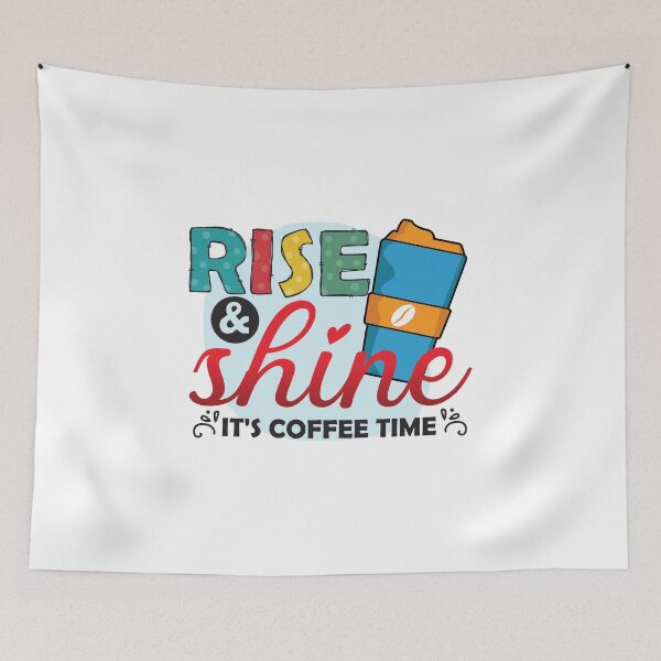 Item preview, Rise and Shine Its Coffee Time Shirt for Coffee Lovers & Baristas designed and sold by ChameraDesign.