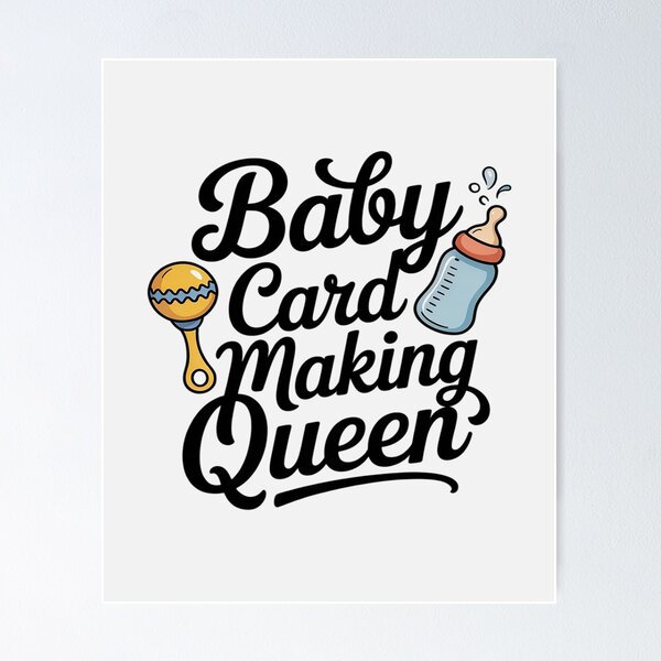 Item preview, Baby Card Making Queen - Card Making Crafting designed and sold by countntenov.