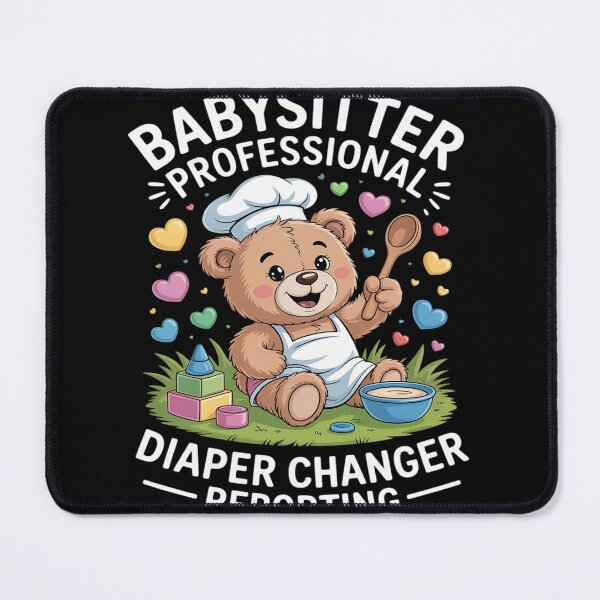 Item preview, Babysitter Professional Diaper Changer Reporting designed and sold by countntenov.