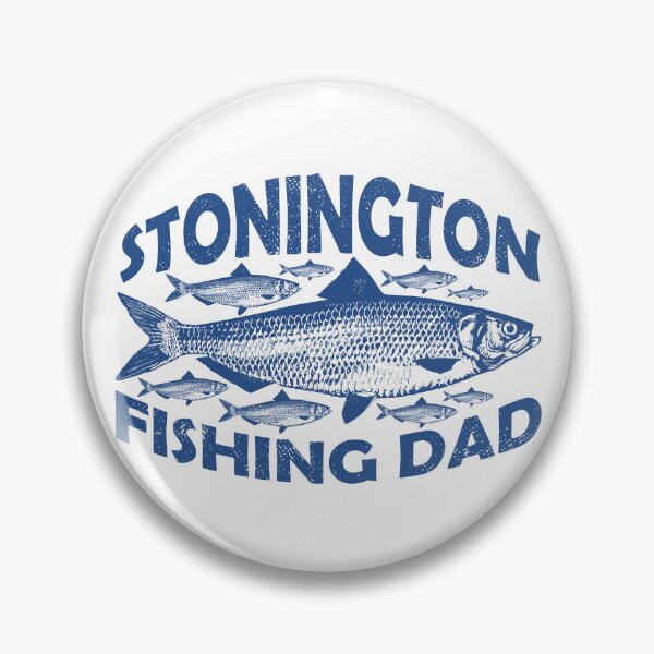 Item preview, Stonington Fishing Dad designed and sold by ArtNoveltee.
