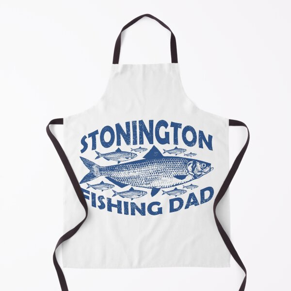 Item preview, Stonington Fishing Dad designed and sold by ArtNoveltee.