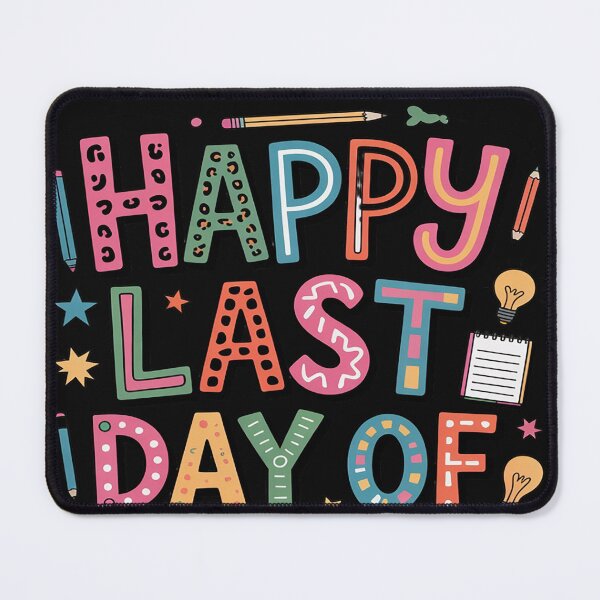 Item preview, Happy Last day of School designed and sold by lamsaoniutoi.