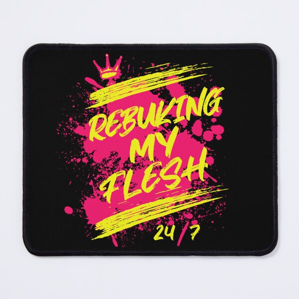 Item preview, Rebuking My Flesh 24/7 – Bold Christian Faith Design designed and sold by FFPrints.