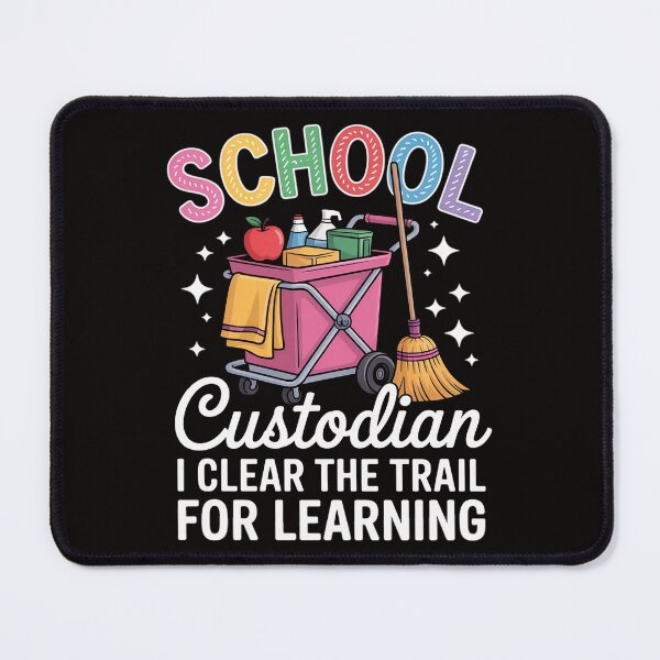 Item preview, School Custodian I Clean The Trail For Learning Janitor designed and sold by DarioRosales.