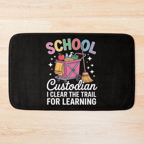 Item preview, School Custodian I Clean The Trail For Learning Janitor designed and sold by DarioRosales.