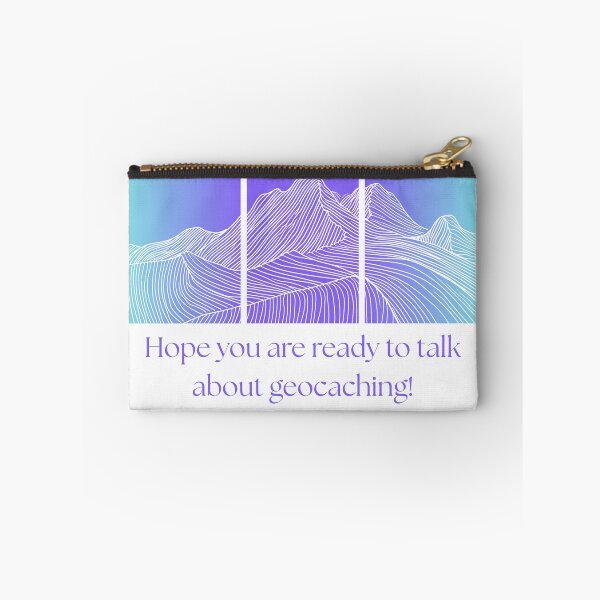 Item preview, Hope you are ready to talk about geocaching! designed and sold by HGHoriginals.