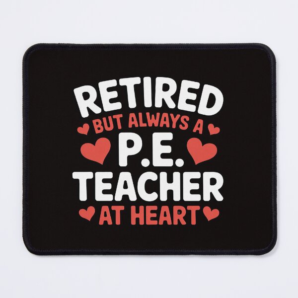 Item preview, Retired PE Teacher - Retired PE Teacher Gift designed and sold by cherylbartlett.