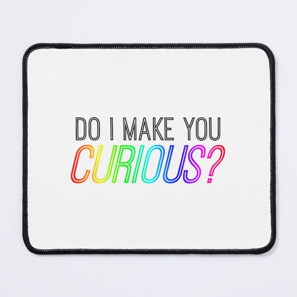 Item preview, Do I make you curious? - Heated Rivalry Ilya Rozanov quote, Shane Hollander, Hollanov, rainbow gay flag designed and sold by RosefinchArt.