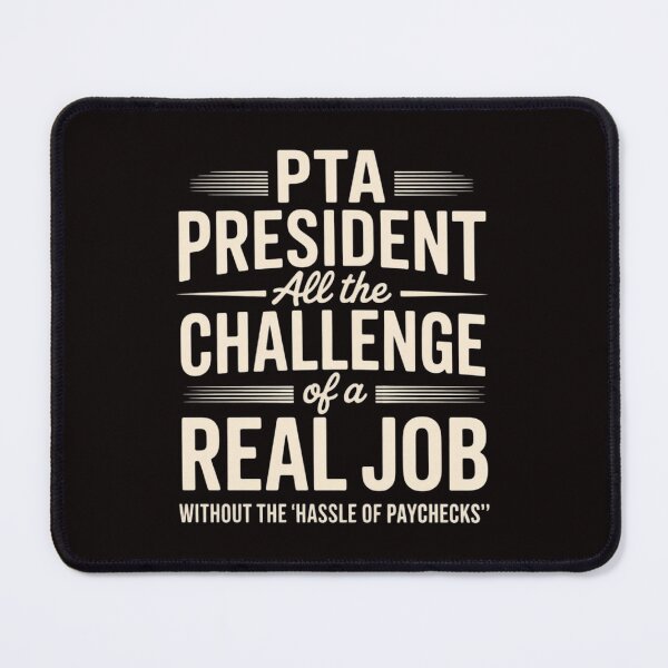 Item preview, PTA President Volunteer Quotes designed and sold by cherylbartlett.