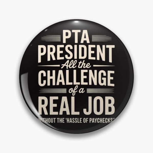 Item preview, PTA President Volunteer Quotes designed and sold by cherylbartlett.
