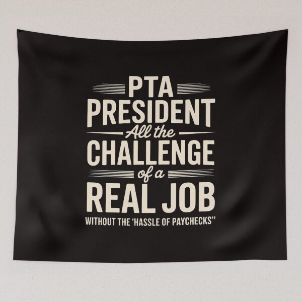 Item preview, PTA President Volunteer Quotes designed and sold by cherylbartlett.