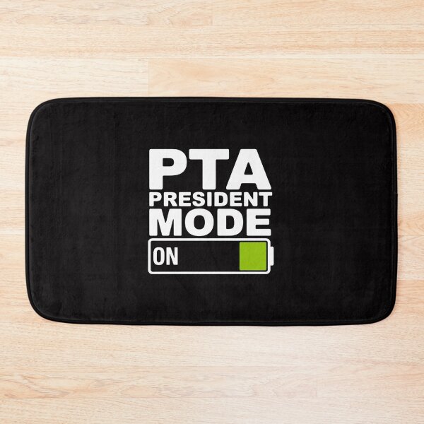 Item preview, PTA President Mode for School Parent Volunteers designed and sold by gerardostokes.