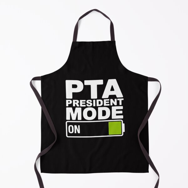 Item preview, PTA President Mode for School Parent Volunteers designed and sold by gerardostokes.