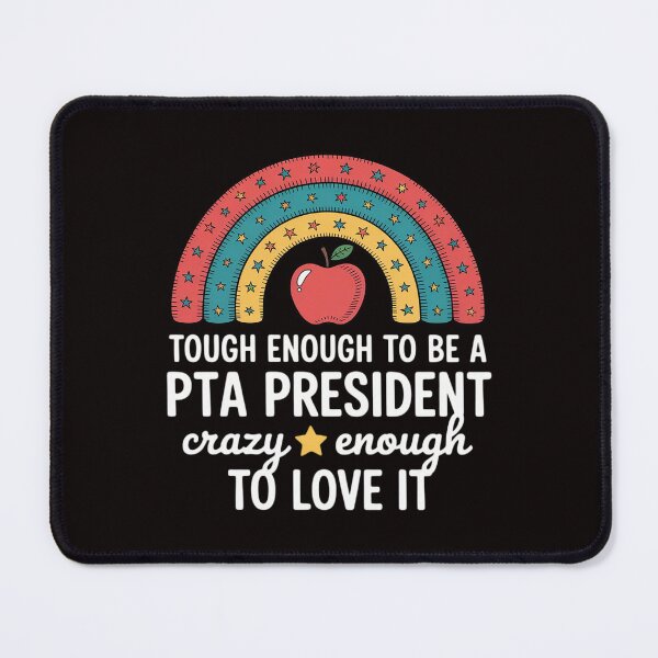 Item preview, PTA Parent Teacher Organization PTA President PTA designed and sold by cherylbartlett.