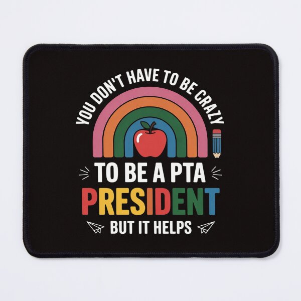 Item preview, PTA Parent Teacher Organization PTA Crew PTA President designed and sold by cherylbartlett.