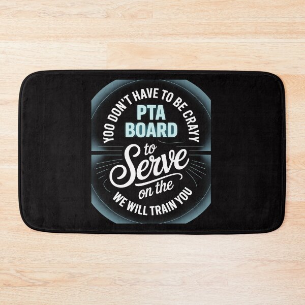 Item preview, PTA Crew Don't Have To Be Crazy To Serve On PTA Board designed and sold by gerardostokes.