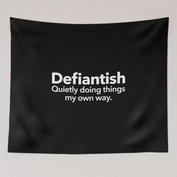 Item preview, Defiantish designed and sold by Textitude.