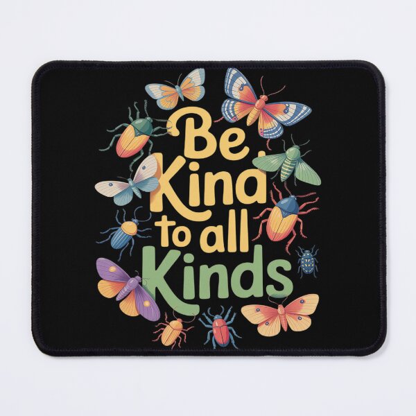 Item preview, Be Kind To All Kinds Bugs Entomology Insect Collector designed and sold by Libbysharts.