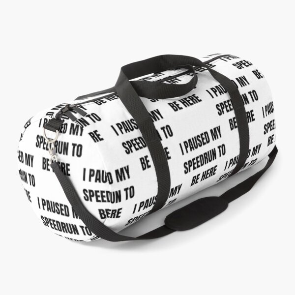Item preview, I Paused My Speedrun Quote Design – Gamer Humor Text Style designed and sold by PHRASEandSTYLE.