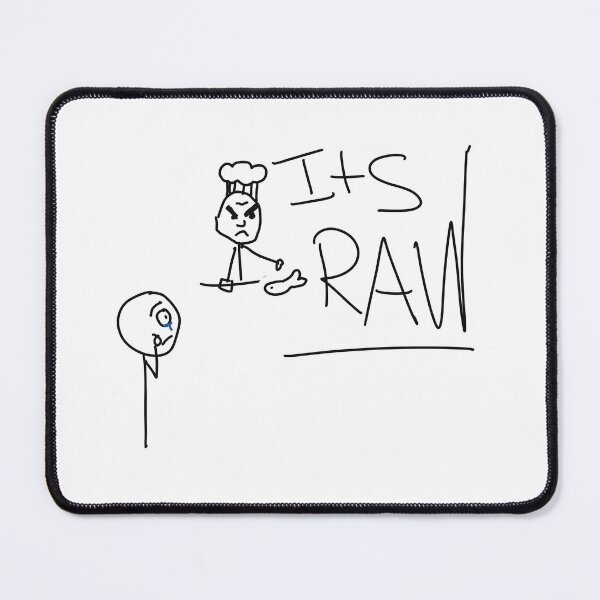 Item preview, It’s Raw – Funny Meme Quote Stick Figure Art designed and sold by StudioSamanthaa.