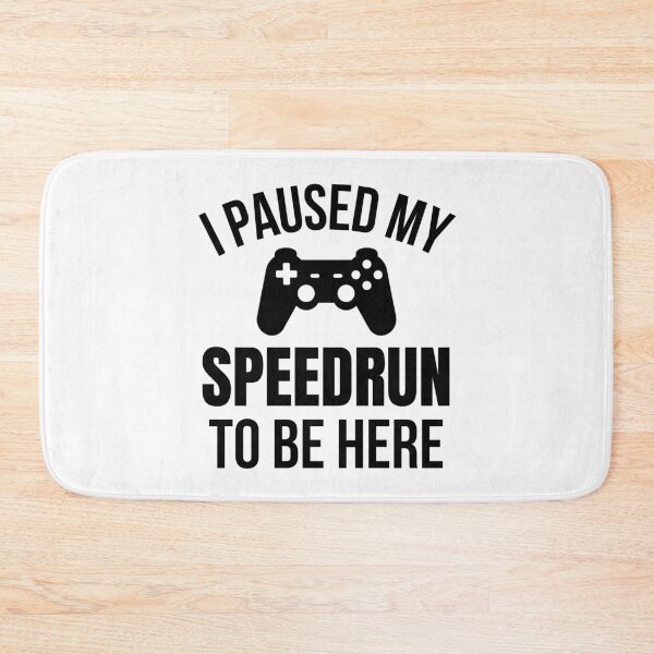 Item preview, I Paused My Speedrun Controller Graphic – Clean Gamer Design designed and sold by PHRASEandSTYLE.
