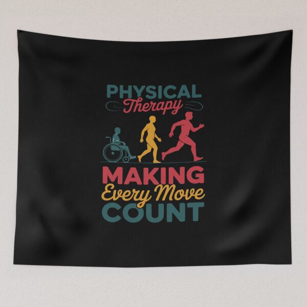 Item preview, Physical Therapy Making Every Move Count Physiotherapy PTA designed and sold by joedavila.