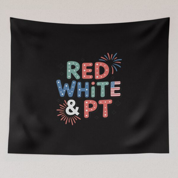 Item preview, Physical Therapy 4th of July Red White PT PTA designed and sold by jewellmeyers.