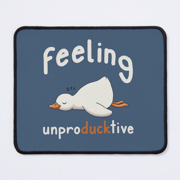 Item preview, Feeling Unproductive Sleeping Duck Pun designed and sold by MyStyleHub.