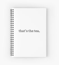 That’s the Tea Spiral Notebook