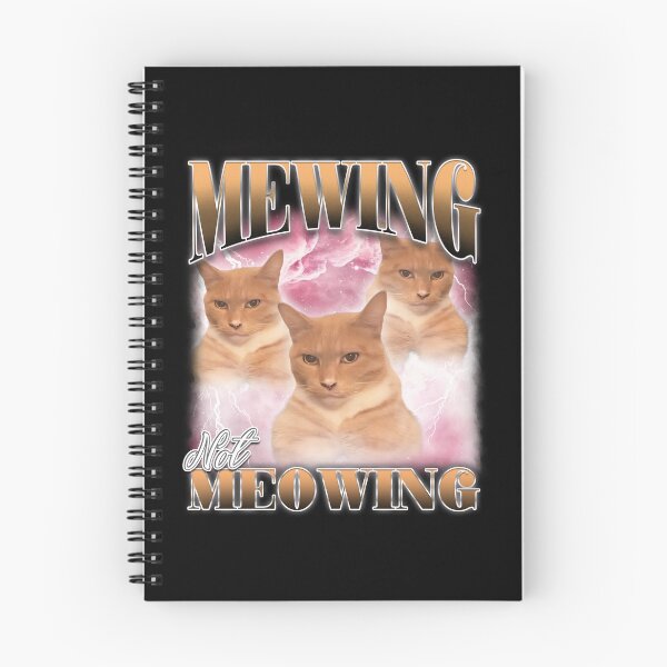 Item preview, Mewing not Meowing  designed and sold by bngfx.