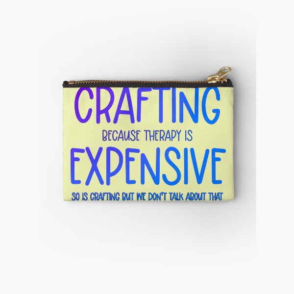 Item preview, Crafting Because Therapy is Expensive So is Crafting But We Don't Talk About That designed and sold by babbselasdesigns.