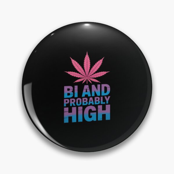 Item preview, Bi And Probably High Bisexual Pride Month LGBT Weed designed and sold by HORIZBoutique.