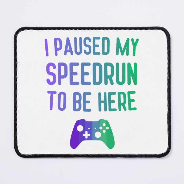 Item preview, I Paused My Speedrun Quote – Colorful Controller Gamer Design designed and sold by PHRASEandSTYLE.