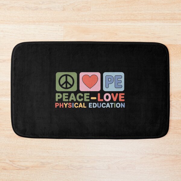Item preview, Peace Love P.E. for Physical Education PE designed and sold by KristieRamsey.