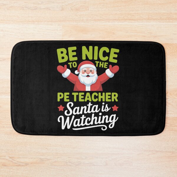 Item preview, PE Teacher Christmas Santa is Watching Gym Coach Phys Ed Men Women designed and sold by KristieRamsey.