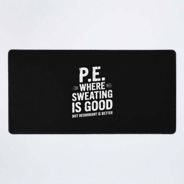 Item preview, PE Physical Education Teacher Sweating Gifts Men Women designed and sold by traceydowns.