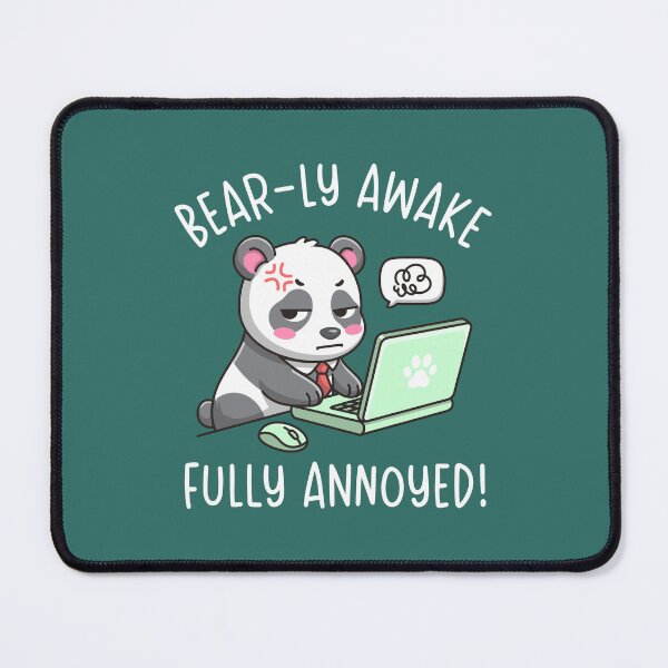 Item preview, Bear-ly Awake Fully Annoyed - Panda Office Humor Design designed and sold by Brogress Project.