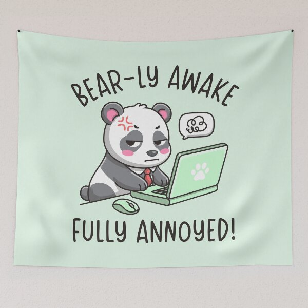 Item preview, Bear-ly Awake Fully Annoyed - Panda Office Humor Design designed and sold by Brogress Project.